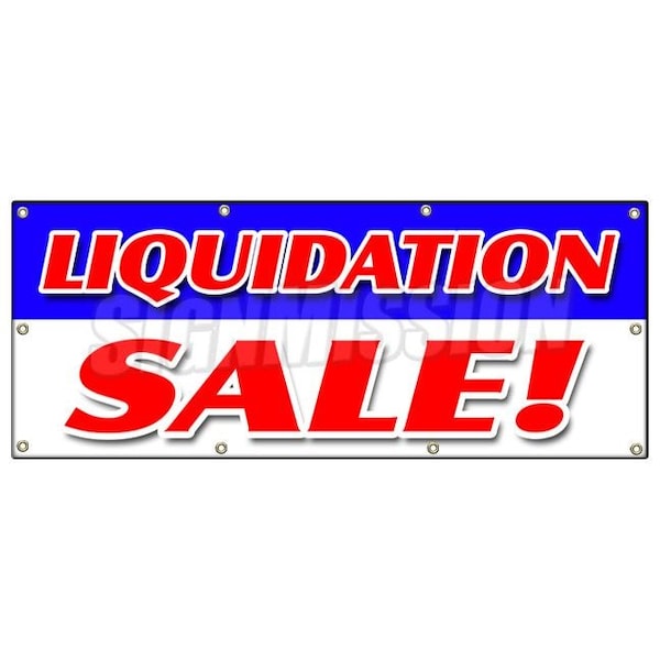 Signmission LIQUIDATION SALE BANNER SIGN 50% closing lease bankrupt moving must go B-96 Liquidation Sale - main